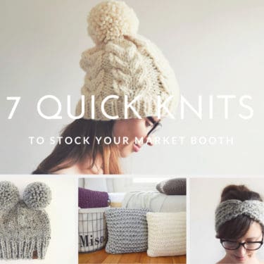 7 Quick Knits To Stock Your Market Booth - click for these fast and fun knitting patterns to stock your booth and your shop with this fall! #knittingpatterns #marketprep